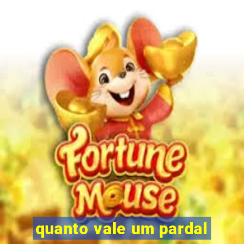 quanto vale um pardal